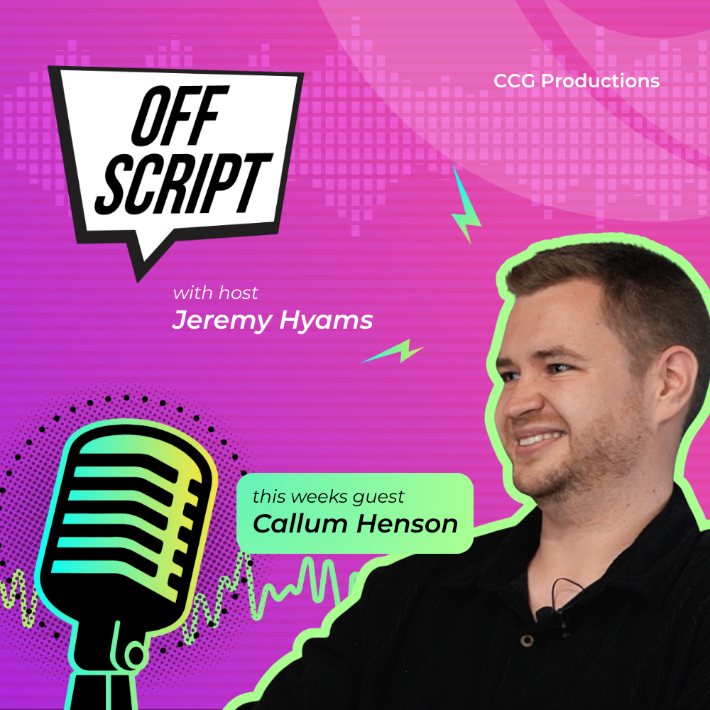 Off Script Podcast Returns for Season 2 - Ep1: Callum Henson - Claims ...
